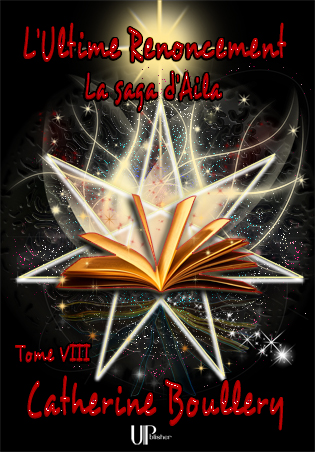 Tome 8 - L'Ultime Renoncement