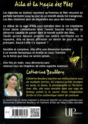 Quatrième de couverture du Livre de fantasy papier Aila et&nbsp;la&nbsp;Magie des&nbsp;Fées pour le Salon du livre de Sartrouville 2012